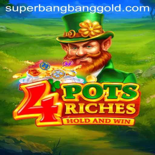 Unlock the Secrets of 4potsriches: The Fascinating Game Bringing Players Together