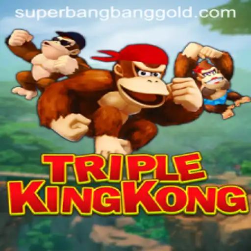 TripleKingKong Game: Dive into the Adventurous World with SuperBangBang
