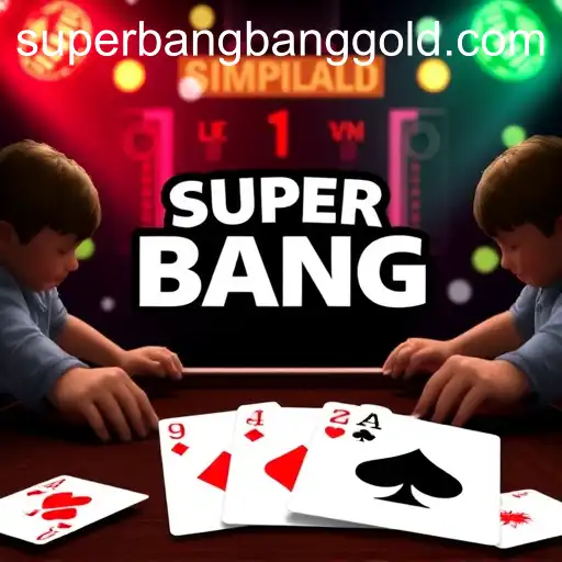 The Thrilling World of Poker Games: Exploring the SuperBangBang Experience