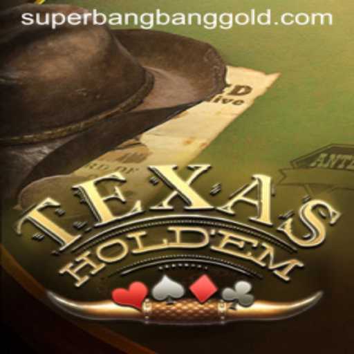 Texas Holdem: Understanding the Game and the Buzz Around SuperBangBang