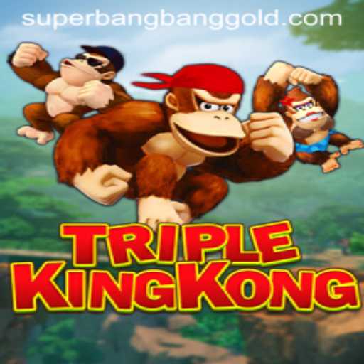 TripleKingKong Game: Dive into the Adventurous World with SuperBangBang